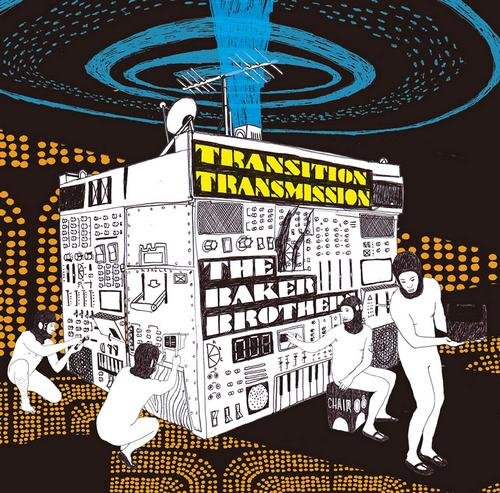 The Baker Brothers - Transition Transmission (2008)