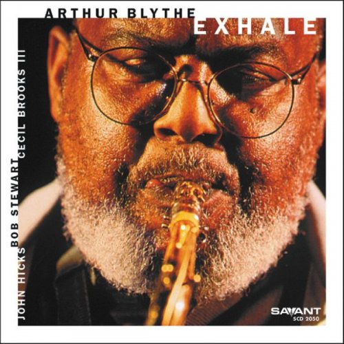 Arthur Blythe - Exhale (2003) FLAC