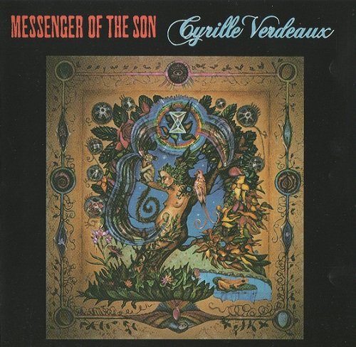 Cyrille Verdeaux - Messenger Of The Son (Reissue) (1984/1995)