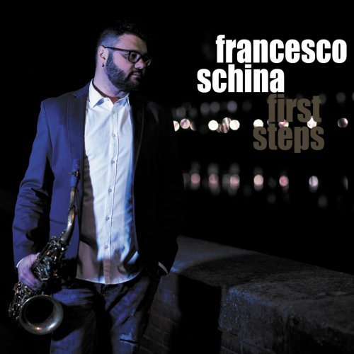 Francesco Schina - First Steps (2019)
