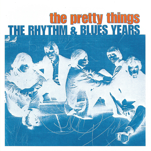 The Pretty Things - The Rhythm & Blues Years (Reissue) (2001)