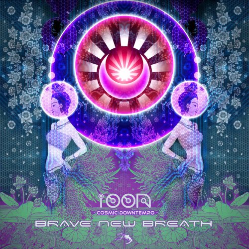 Ioon Cosmic Downtempo - Brave New Breath (2019)
