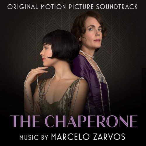Marcelo Zarvos, VA - The Chaperone (Original Motion Picture Soundtrack) (2019) [Hi-Res]