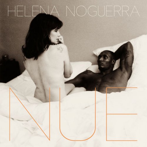 Helena Noguerra - Nue (2019) [Hi-Res]