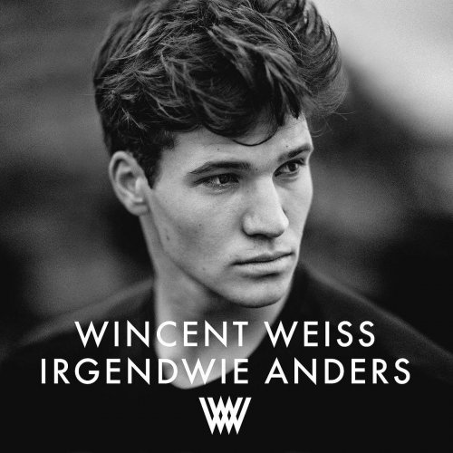 Wincent Weiss - Irgendwie anders (2019)