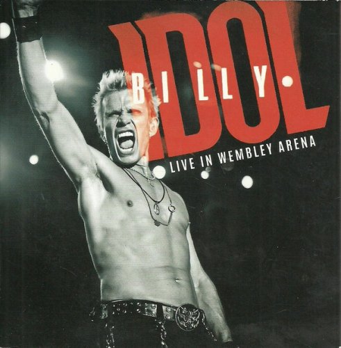 Billy Idol - Live In Wembley Arena 1990 (2016)