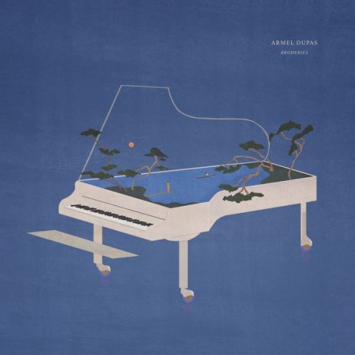 Armel Dupas - Broderies (2019) [Hi-Res]