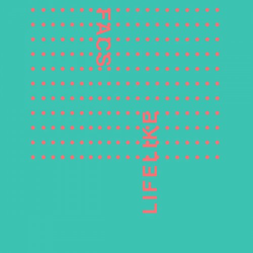 FACS - Lifelike (2019) [Hi-Res]