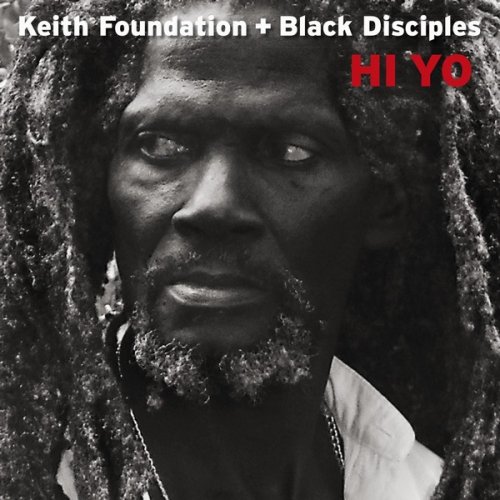 Keith Foundation - Hi Yo (2019) [Hi-Res]