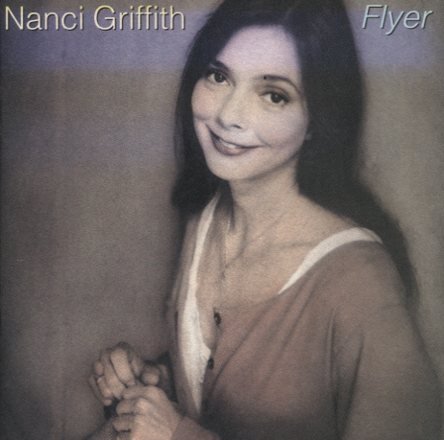Nanci Griffith - Flyer (1994)