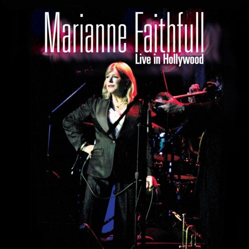 Marianne Faithfull - Live in Hollywood (2008) Lossless
