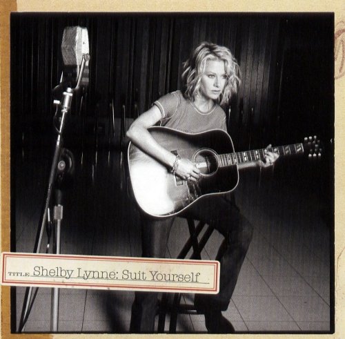 Shelby Lynne - Suit Yourself (2005)