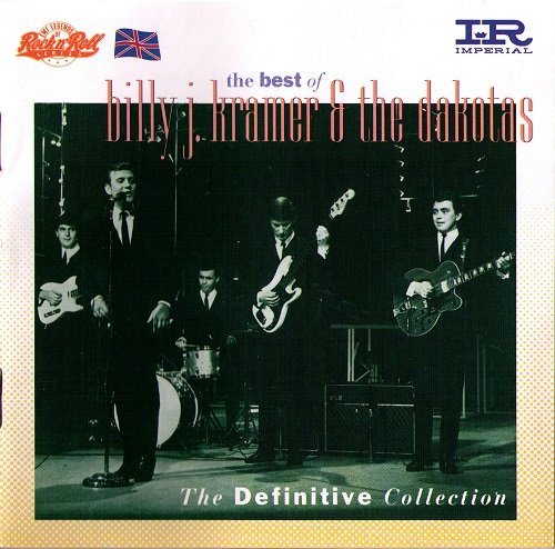 Billy J. Kramer & The Dakotas - The Best of Billy J. Kramer and the Dakotas: The Definitive Collection (1991)