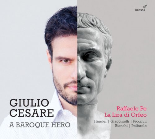 Raffaele Pe & La Lira di Orfeo - Giulio Cesare: A Baroque Hero (2018) [Hi-Res]