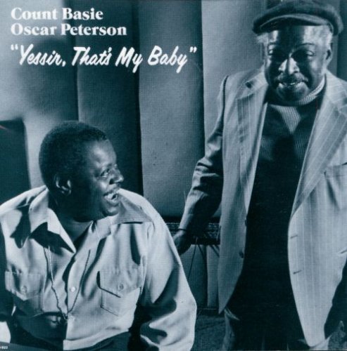 Count Basie / Oscar Peterson - Yessir, That's My Baby (1986) [Vinyl]