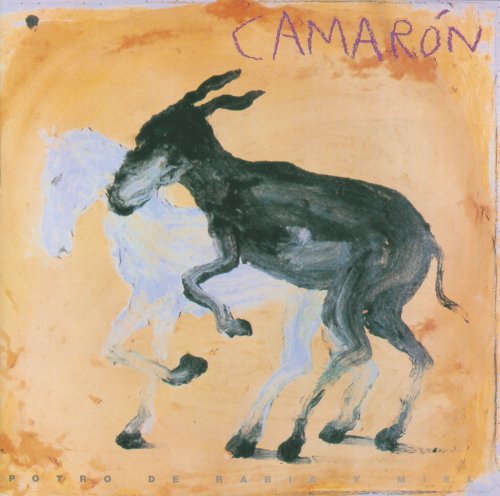 Camaron De La Isla - Potro De Rabia Y Miel (1992) [Hi-Res]