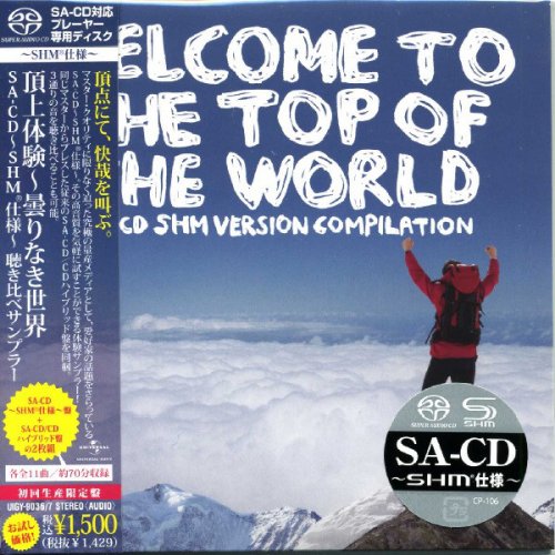 VA - Welcome To The Top Of The World: SACD-SHM Version Compilation (2010) [SACD]