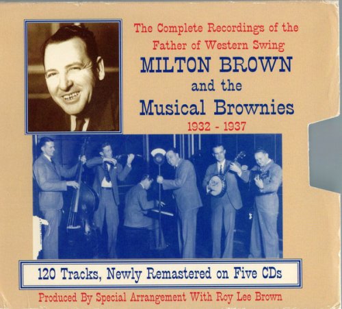 Milton Brown - The Complete Recordings Of The Father Of Western Swing (1995)