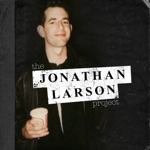 Various Artists - The Jonathan Larson Project (2019) [Hi-Res]