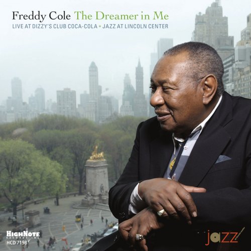 Freddy Cole - The Dreamer in Me: Live at Dizzy's Club Coca-Cola (Jazz at Lincoln Center) (2009)