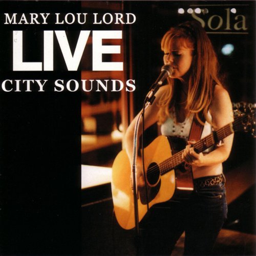 Mary Lou Lord - Live City Sounds (2002)