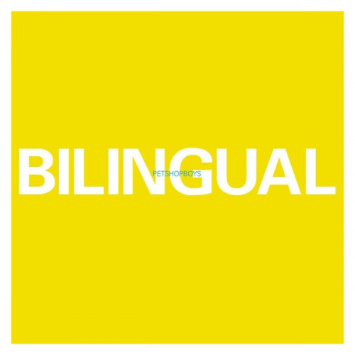 Pet Shop Boys - Bilingual (2018) LP