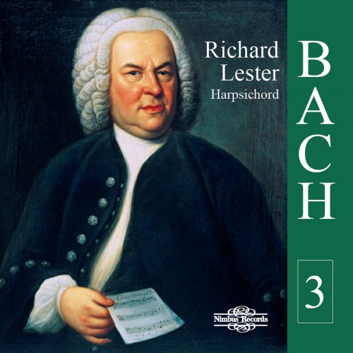 Richard Lester - J.S. Bach: Works for Harpsichord Vol. 3 (2019)