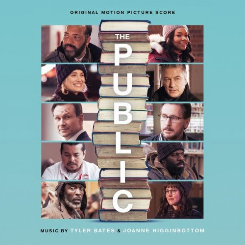 Tyler Bates & Joanne Higginbottom - The Public (Original Motion Picture Soundtrack) (2019)