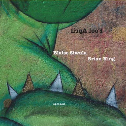 Blaise Siwula - Lirpa Loof (2019)