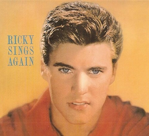 Ricky Nelson - Ricky Sings Again (Reissue, Remastered) (1959/2002)