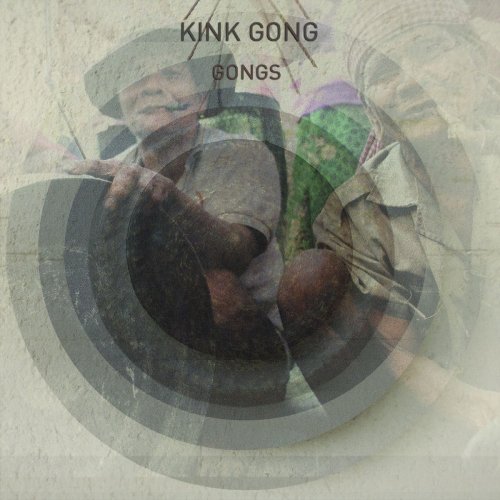 Kink Gong - Gongs (2015) [Hi-Res]
