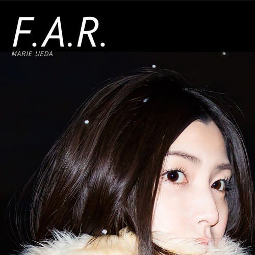 Marie Ueda - F.A.R. (2019)