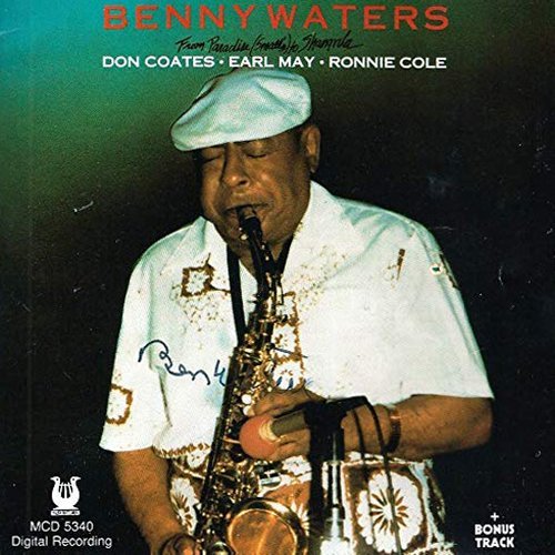 Benny Waters - From Paradise (Small's) to Shangri-La (1990)