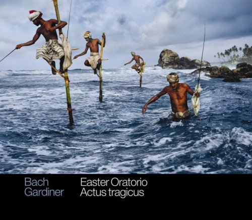 John Eliot Gardiner - Bach: Easter Oratorio & Actus tragicus (2014) [Hi-Res]