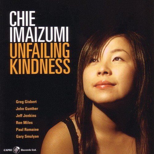 Chie Imaizumi - Unfailing Kindness (2006)