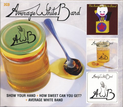 Average White Band - Show Your Hand / How Sweet Can You Get / AWB (2010)