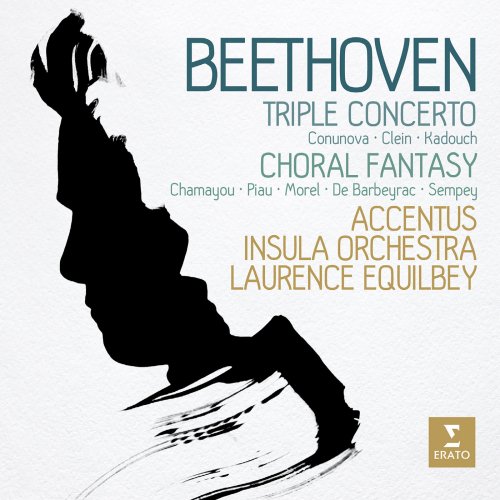 Laurence Equilbey - Beethoven: Triple Concerto & Choral Fantasy (2019) [Hi-Res]