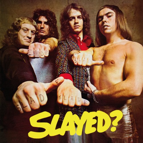 Slade - Slayed? (Expanded) (1972/2019)