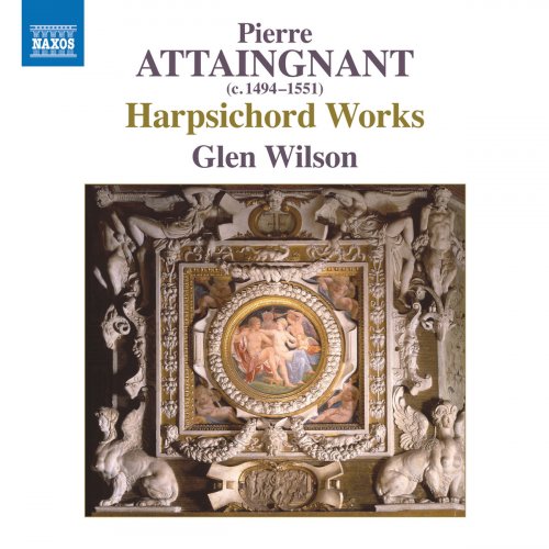 Glen Wilson - Harpsichord Works Published by Pierre Attaingnant (2019)
