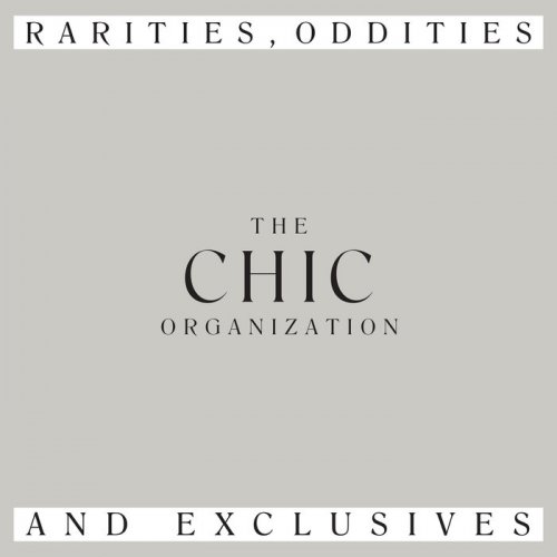 Chic - Rarities, Oddities and Exclusives (2019)