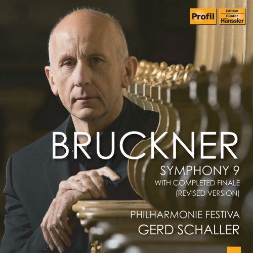 Philharmonie Festiva - Bruckner: Symphony No. 9, WAB 109 (With Completed Finale) [Live] (2019)