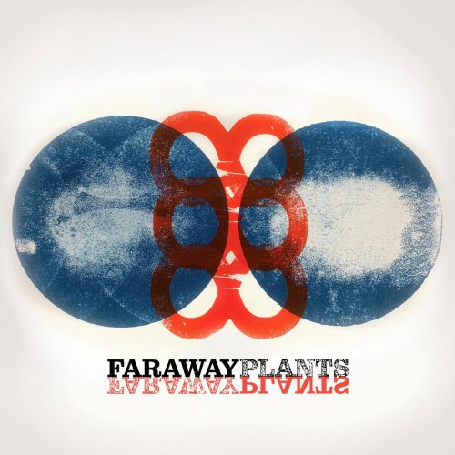 Faraway Plants - Faraway Plants (2019)