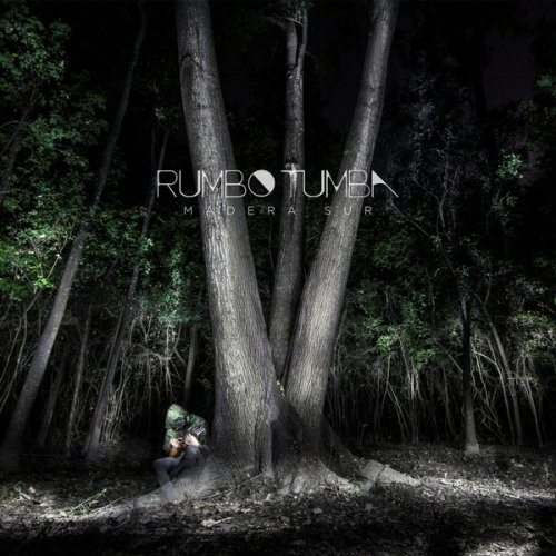 Rumbo Tumba - Madera Sur (2019)