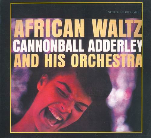 Cannonball Adderley - African Waltz (1961) Flac