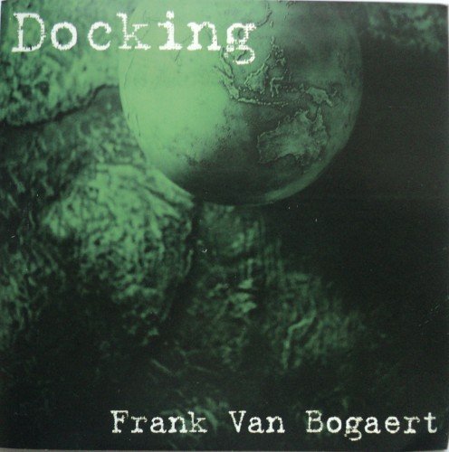 Frank Van Bogaert ‎- Docking (2000)