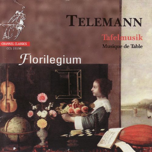 Florilegium, Walter van Hauwe - G. PH. Telemann: Tafelmusik (2002) [Hi-Res]