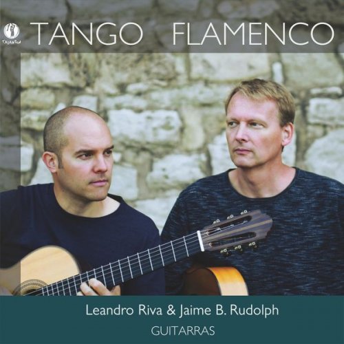 Leandro Riva, Jaime B. Rudolph - Tango Flamenco (2019)