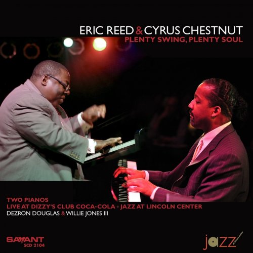 Eric Reed, Cyrus Chestnut - Plenty Swing, Plenty Soul (2010)