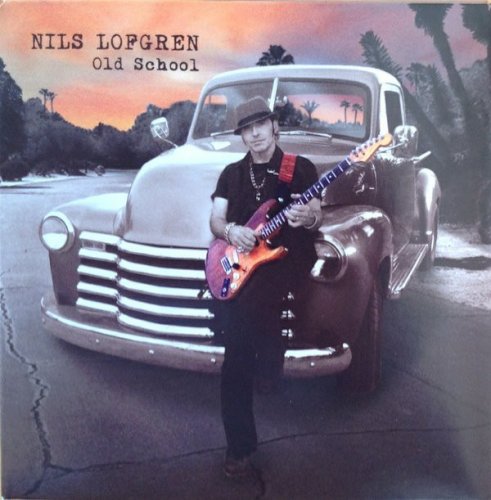 Nils Lofgren - Old School (2011)