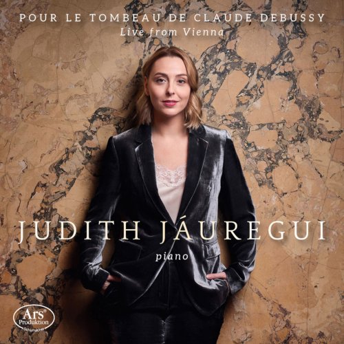 Judith Jáuregui - Pour le tombeau de Claude Debussy (Live) (2019)